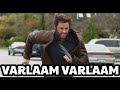 Wolverine Mashup Varlaam Varlaam Song Hugh Jackman 2K KIDS TAMIL