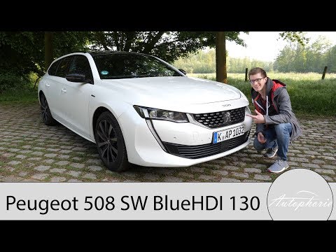 2019 Peugeot 508 SW BlueHDI 130 Fahrbericht / Langzeit-Erfahrung mit dem Diesel-Kombi - Autophorie