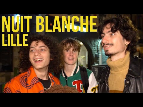 NUIT BLANCHE : LILLE