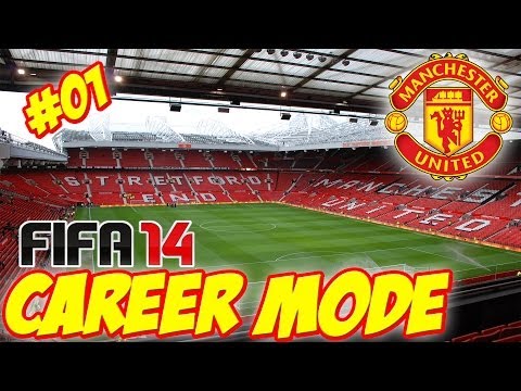 FIFA 14: Manchester United Career Mode - Episode #1 - Back To Glory Days