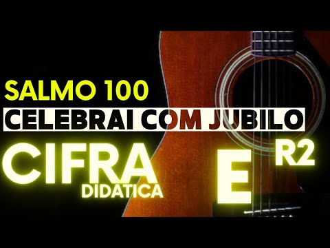 Salmo 100 - Salmos e Canções