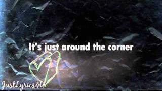 Simple Plan - Just Around The Corner [lyrics]