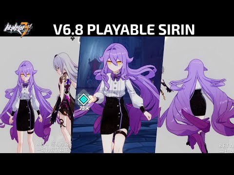 Honkai v6.8 - PLAYABLE SIRIN