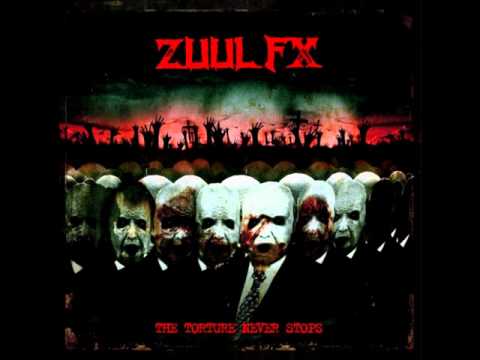 05 The Torture Never Stops (Zuul FX)