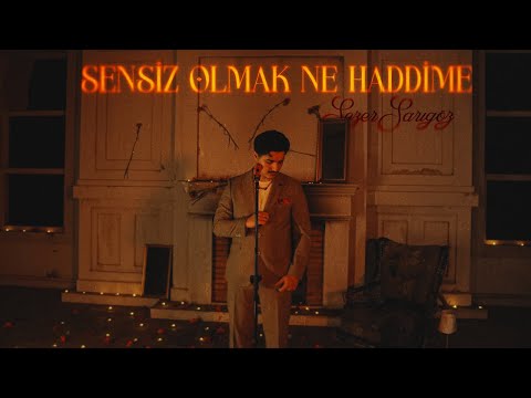 Sezer Sarıgöz - Sensiz Olmak Ne Haddime