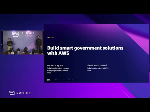 AWS Summit Singapore 2022: Build smart government solutions with AWS