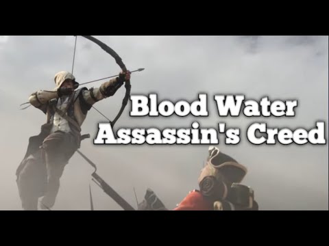 Blood Water【Assassin's Creed 3】