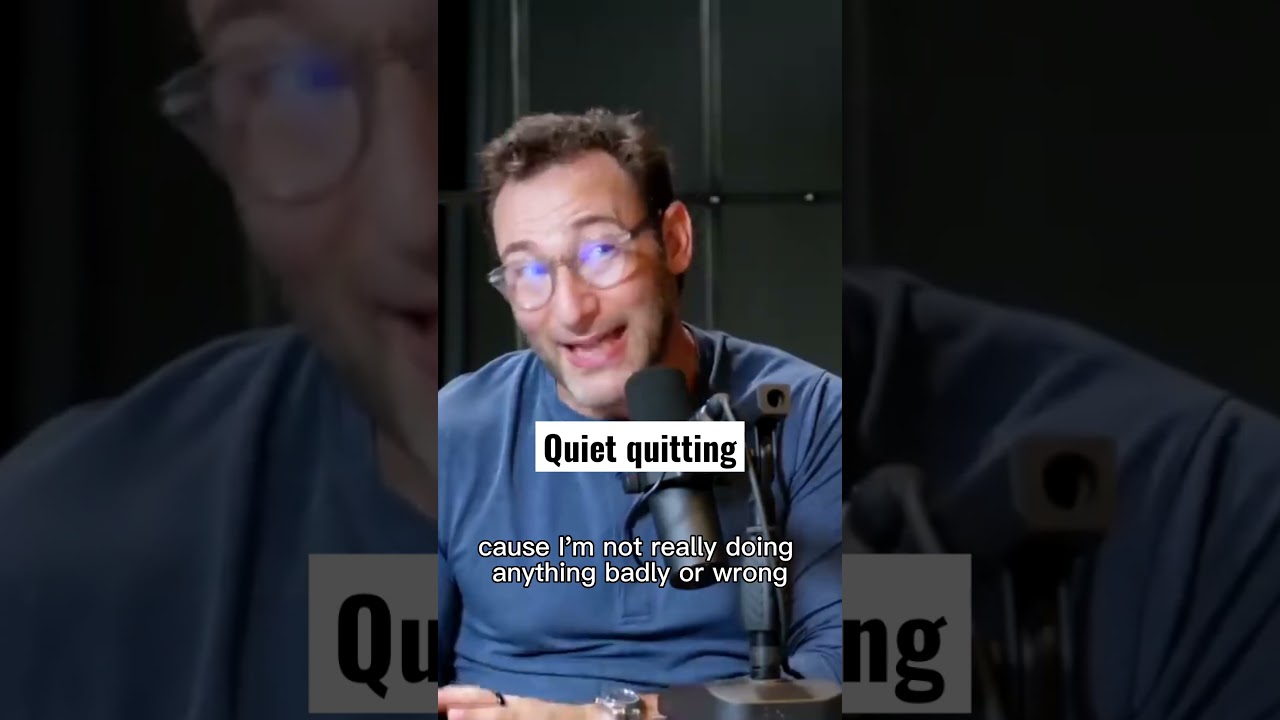 Quiet quitting | Simon Sinek