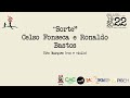"Sorte" - Celso Fonseca e Ronaldo Bastos