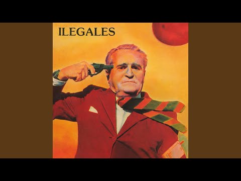 Hola Mamoncete - Ilegales