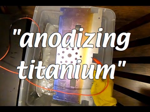 Anodizing Titanium
