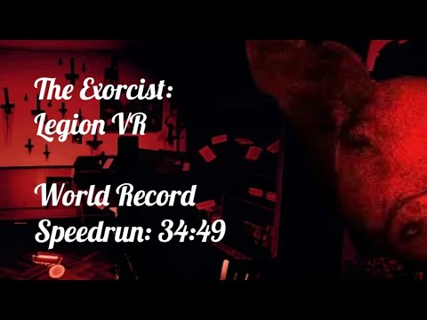 The Exorcist: Legion VR World Record Speedrun in 34:49 (Only Walking%)