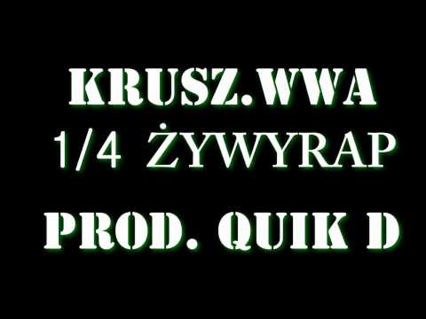 Krusz.WWA x ŻywyRap 1/4: Świat widzę w dymie...