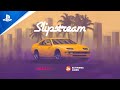 Slipstream - Launch Trailer | PS4