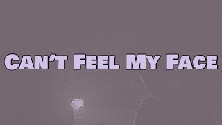 French The Kid - Can’t Feel My Face (Lyrics)