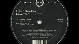 Urban Dwellers ‎– Loverman (Sector 7G's Original Stalker Mix)