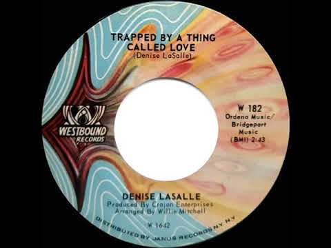 1971 HITS ARCHIVE: Trapped By A Thing Called Love - Denise LaSalle (mono 45--#1 R&B hit)