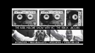 KARL MALONE W/ VIC THE BRICK: SESSION ONE: 10-26-98