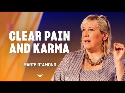 Clearing Pain and Karma in Your Relationships | Marie Diamond