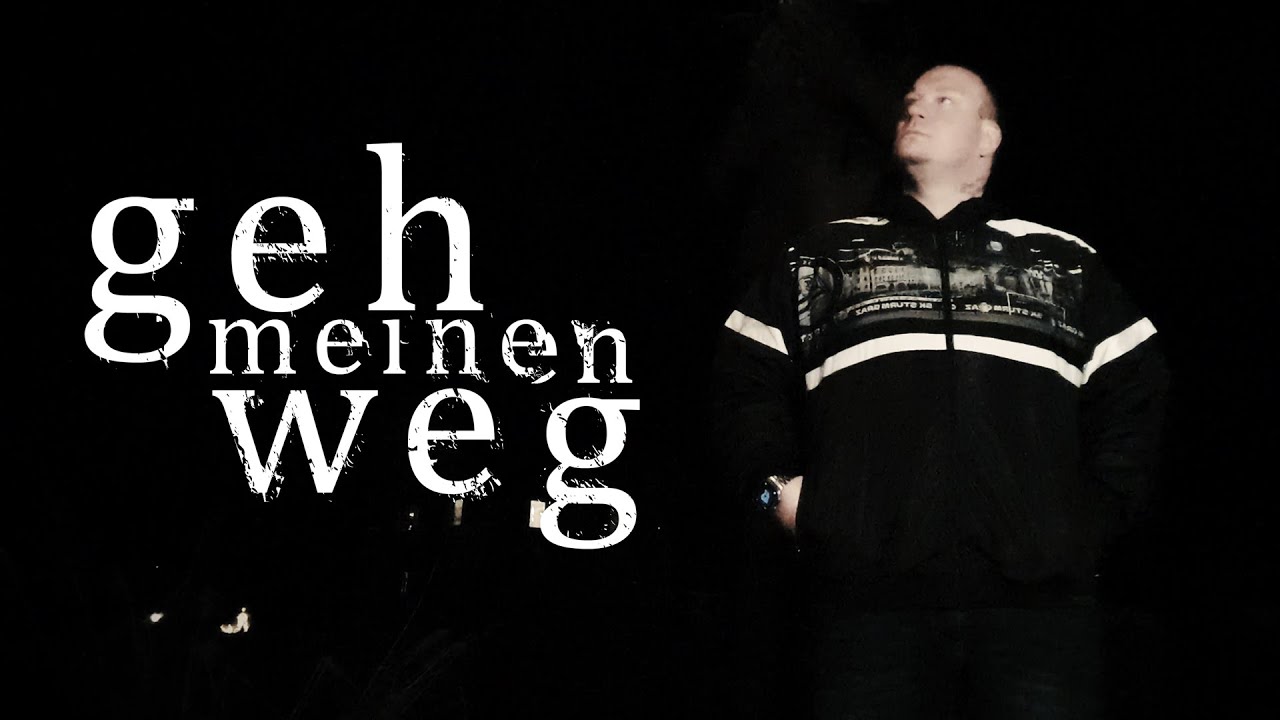 Geh meinen Weg