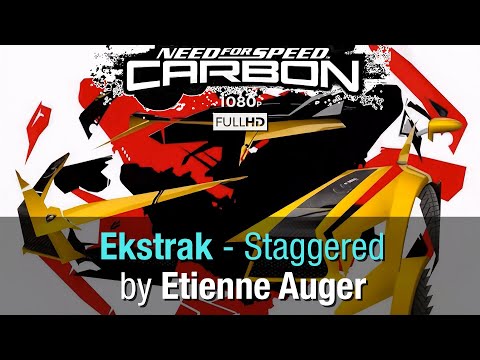 Ekstrak - Staggered (Etienne Auger) from Need for Speed: Carbon Bonus DVD in Full HD [AV Wars]