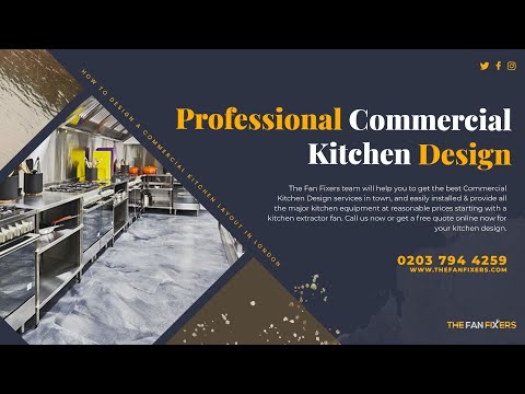 HOW TO DESIGN A COMMERCIAL KITCHEN LAYOUT IN LONDON