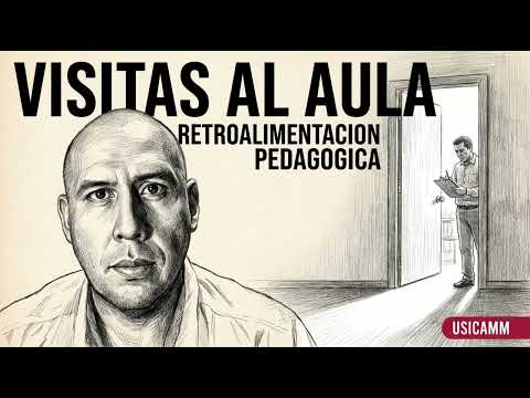 Visitas al Aula: Observación y Retroalimentación | Promoción Vertical USICAMM 2026 + Simulador