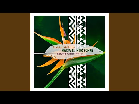 Hacia el Horizonte (Kareem Raïhani Remix)