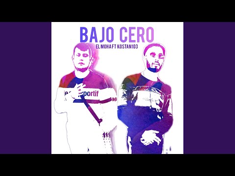 Bajo Cero (feat. El Kostan103)