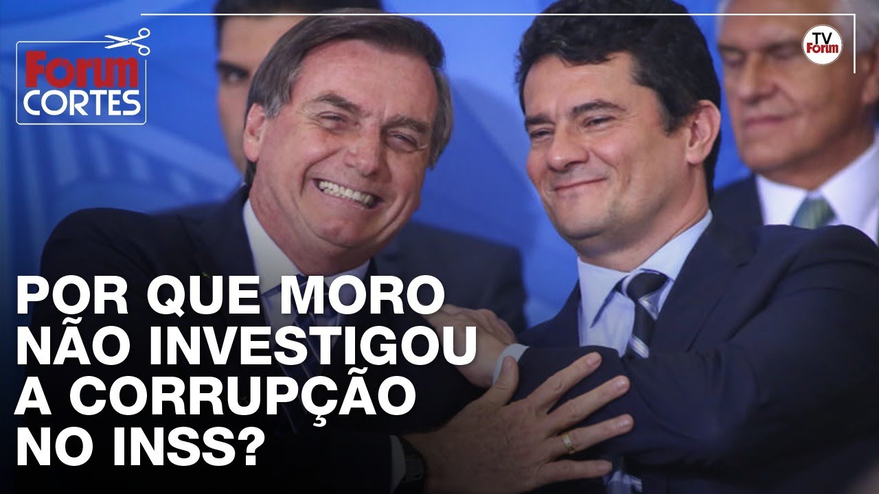 Moro omite que esquema no INSS começou quando ele era ministro da Justiça de Bolsonaro