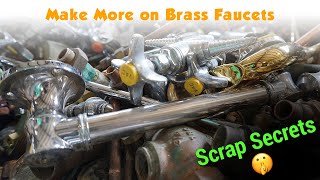 Scrap Secrets: Making Higher Profits on Brass Faucets