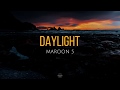 Download lagu Daylight Maroon 5