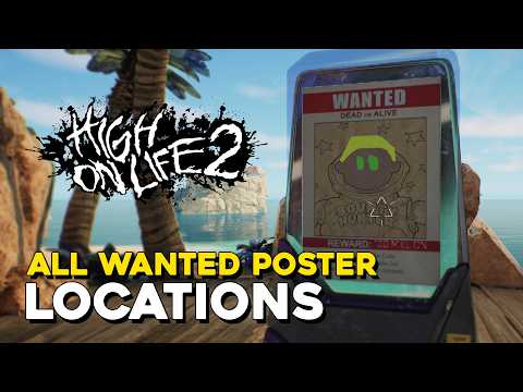 High On Life 2 All Wanted Poster Locations (Unwanted Trophy Guide)