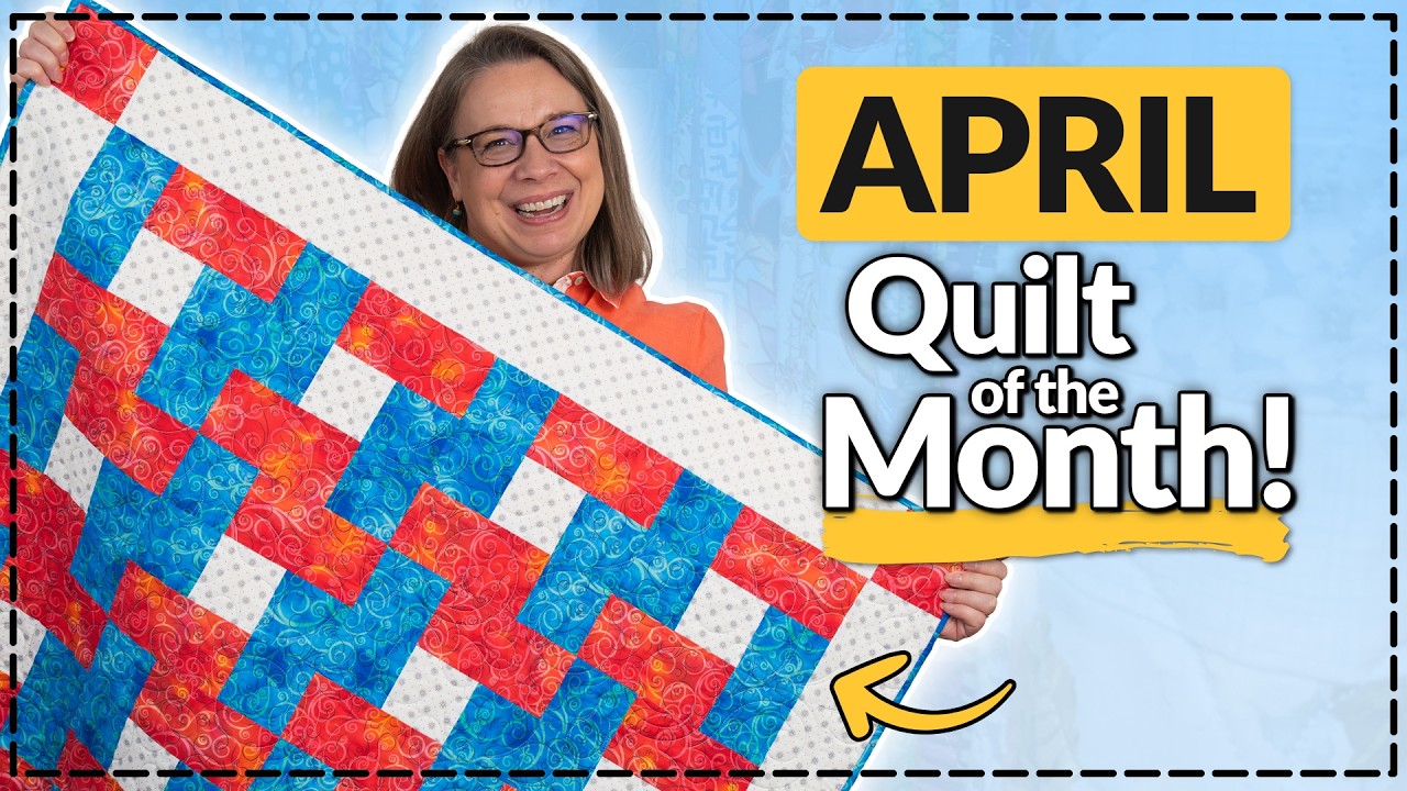 April Quilt of the Month | You Have to Make this EASY One Block Quilt!