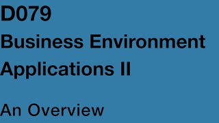 WGU - D079 Business Environment Applications II | Passed!