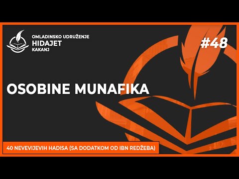 48. Hadis: Osobine munafika - dr. Zijad Ljakić
