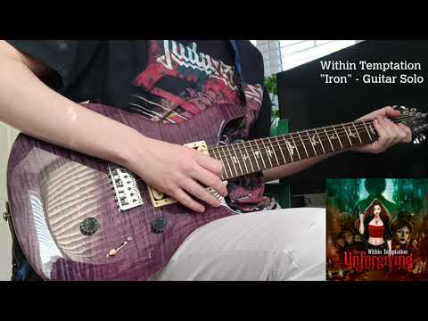 Within Temptation - Iron (Guitar Solo Cover)