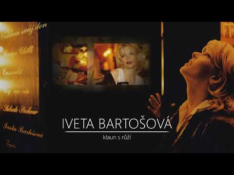 Klaun s růží - Iveta Bartošová