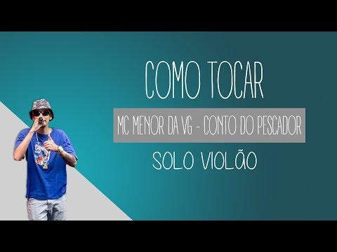 Conto Do Pescador - MC Menor da VG