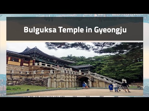 Bulguksa temple and two pagodasㅣDabotapㅣSeokgatap