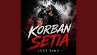 Download lagu Korban Setia mp3