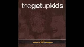 The Get Up Kids - Red Letter Day and Woodson (Full)