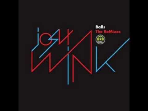 Josh Wink - Balls (P-Ben Remix)