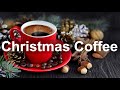 Relax Christmas Coffee Jazz - Warm Winter Mood Jazz Music Instrumental