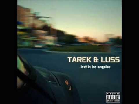 Tarek & Luss Ft. Cashis & Sara Shine - 