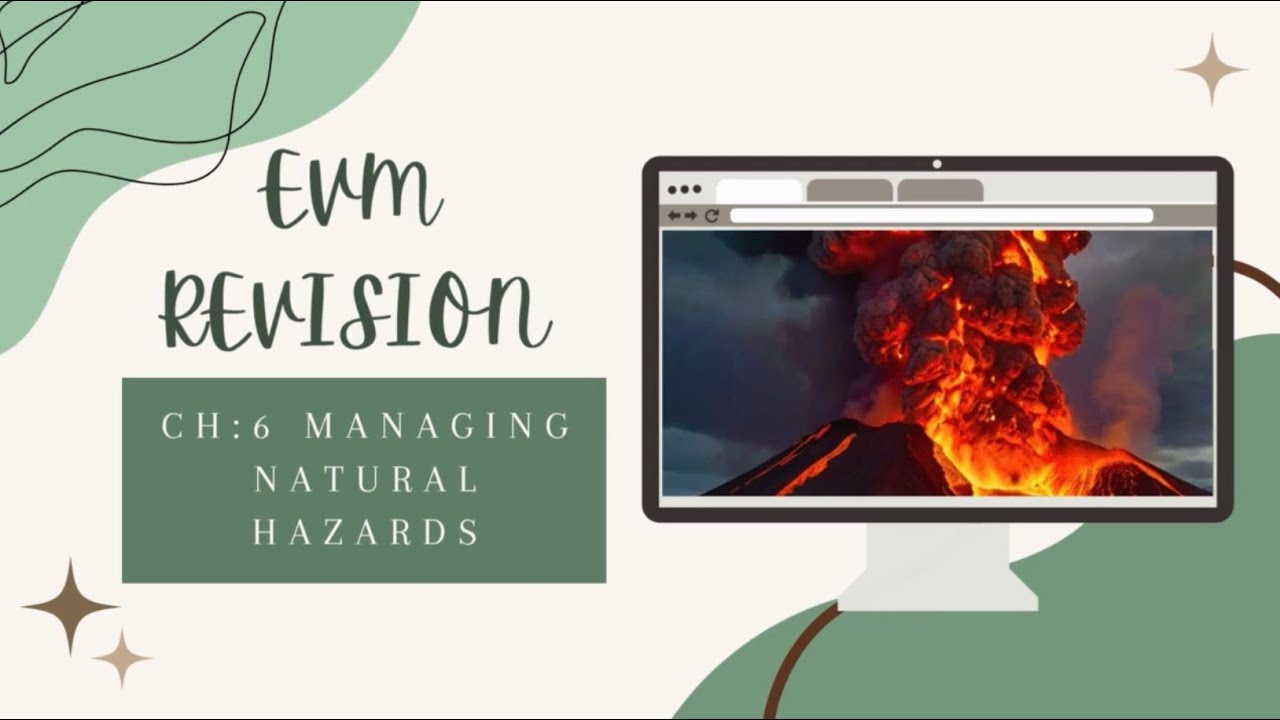 Chapter 6 Managing Natural Hazards Revision | Environmental Management IGCSE  (2025 syllabus)