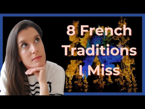 My Favourite French Traditions To Get Homesick For
