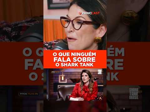 O SHARK TANK É UM CASAMENTO ÀS CEGAS…