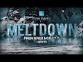 Meltdown Miniseries Part 2