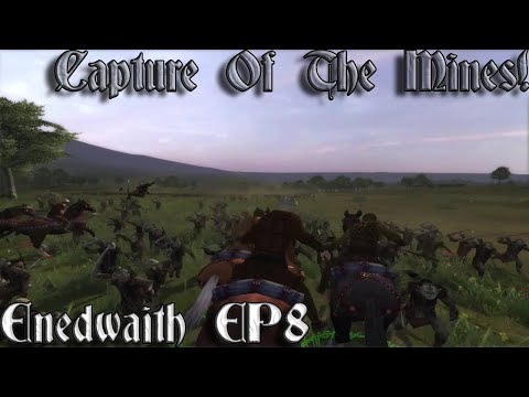 [8] Capture Of The Mines! | Enedwaith Campaign - Divide And Conquer